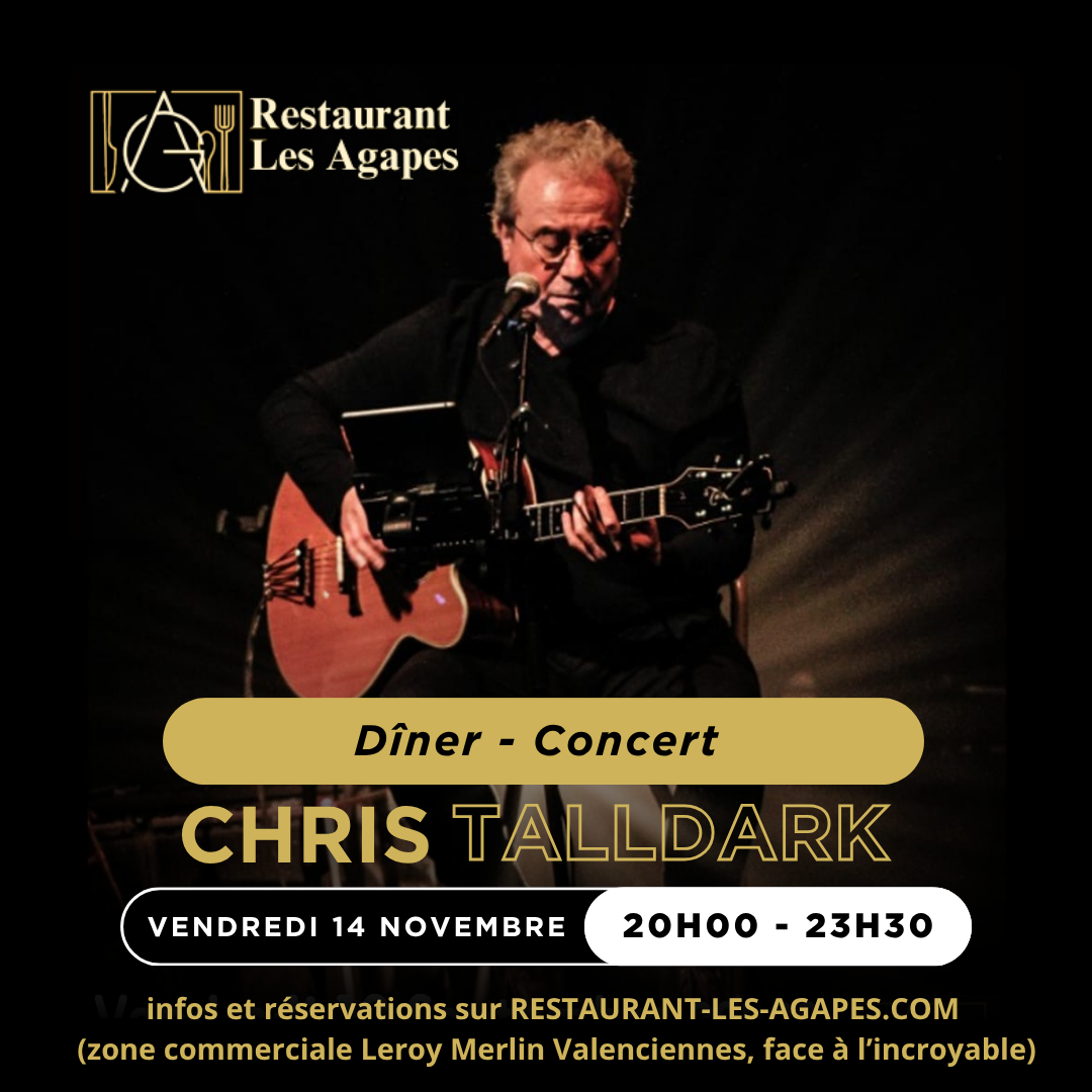 Dîner Concert festif avec le Chanteur Chris Talldark dans votre Restaurant Les Agapes le Vendredi 14 novembre 2025. #chanteur #musique #concert #dinerfestif #restaurantambiance #valenciennes #nord #hautsdefrance #soirée #party #musiclive #france #restaurant #bar #brasserie #lesagapes